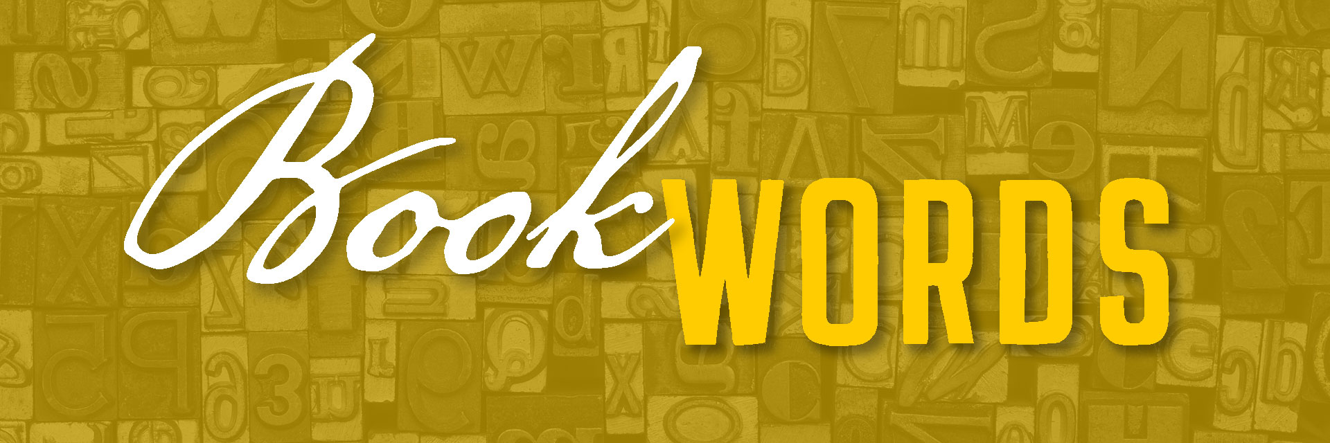 "Book Words" title over movable type background